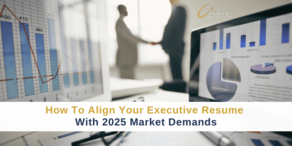 Align Your Resume with Market Demands 2025 How to Align Your Resume with 2025 Market Demands